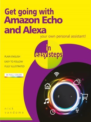 cover image of Get going with Amazon Echo and Alexa in easy steps